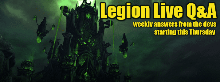 Weekly Legion Dev Q and Q