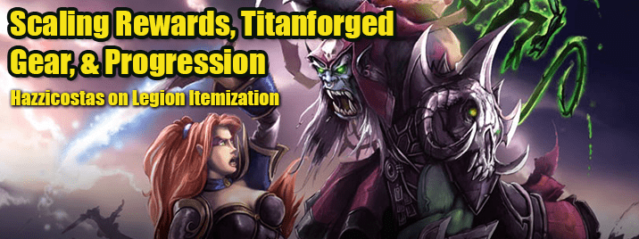 world of warcraft legion scaling gear rewards titanforged progression banner